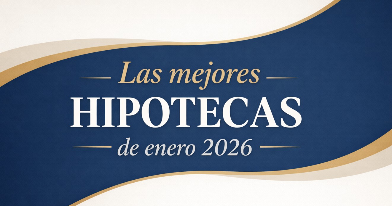 Mejores hipotecas 2026 - comparativa Forohipotecario